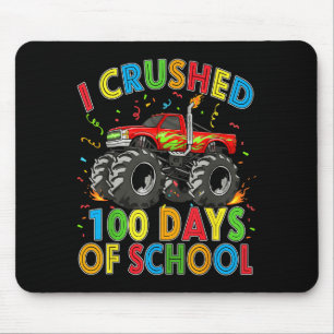 I Crushed 100 Days Of School Monster Truck 100 Day Mouse Pad