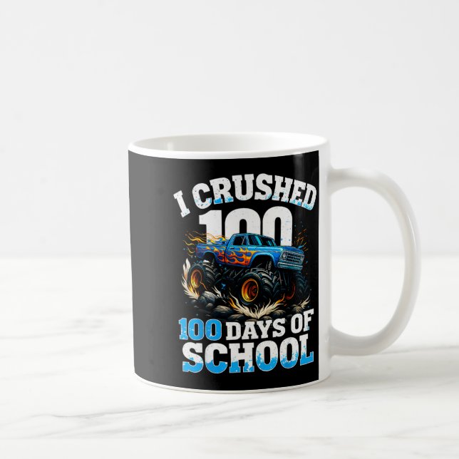 I Crushed 100 Days Of School Monster Truck 100th D Coffee Mug (Right)