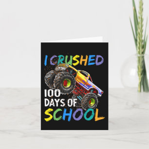 I Crushed 100 Days Of School Monster Truck Kids Bo Card