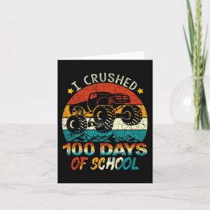 I Crushed 100 Days Of School Monster Truck Kids Bo Card