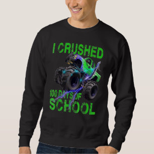 I Crushed 100 Days Of School Monster Truck Kids Bo Sweatshirt