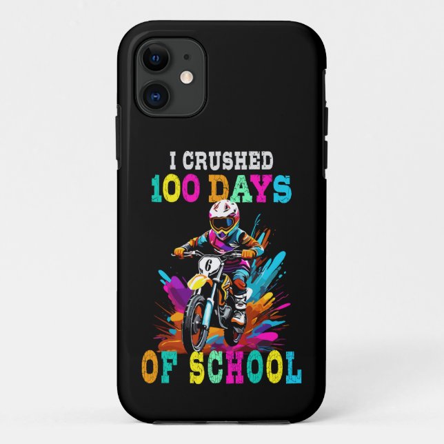 I crushed 100 days of school Motocross Case-Mate iPhone Case (Back)