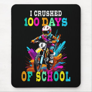 I crushed 100 days of school Motocross Mouse Pad