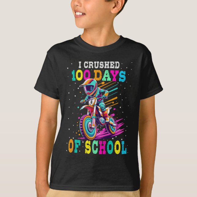 I crushed 100 days of school Motocross T-Shirt (Front)