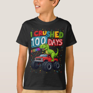 I Crushed 100 Days of School T-Shirt