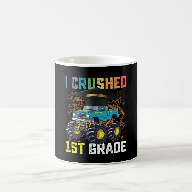 I Crushed 1st Grade Monster Truck Graduation Coffee Mug (Center)