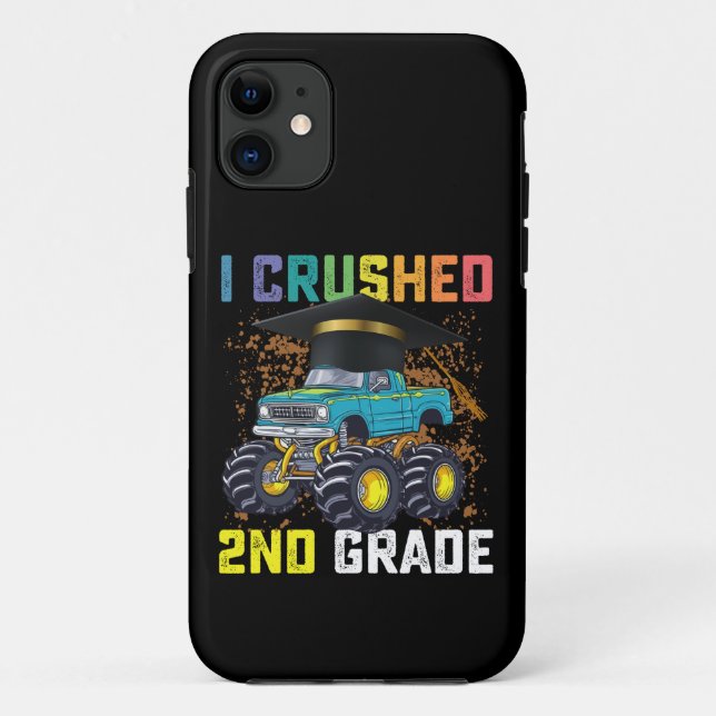 I Crushed 2nd Grade Monster Truck Graduation Case-Mate iPhone Case (Back)