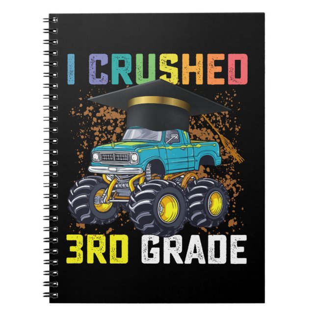 I Crushed 3rd Grade Monster Truck Graduation Notebook (Front)