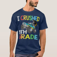 I Crushed 5th Grade Gift Graduation Boys Monster T