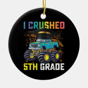 I Crushed 5th Grade Monster Truck Graduation Ceramic Ornament