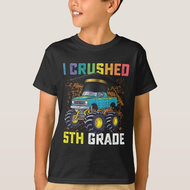 I Crushed 5th Grade Monster Truck Graduation T-Shirt (Front)