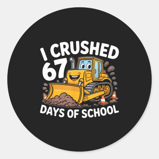 I Crushed 67 Days Of School 67th Day Of School Boy Classic Round Sticker (Front)
