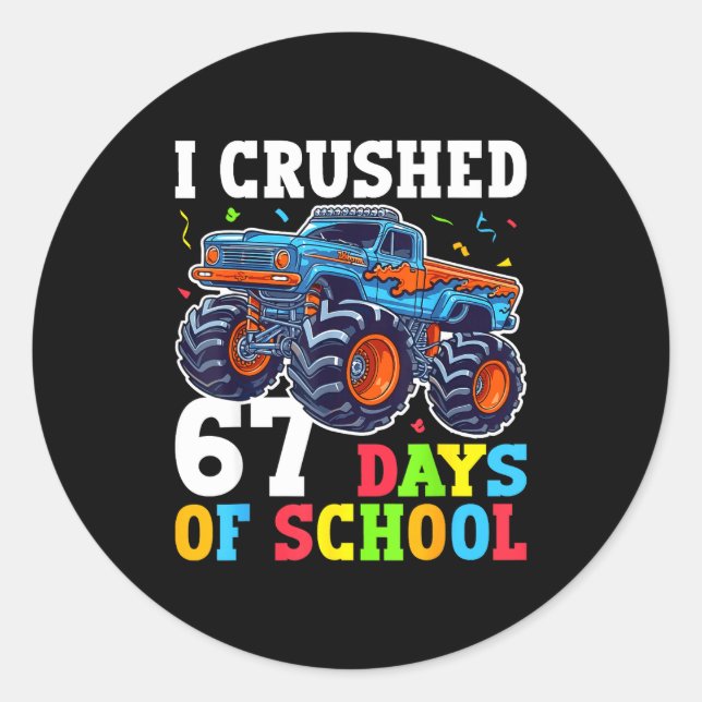 I Crushed 67 Days Of School 67th Day Of School Boy Classic Round Sticker (Front)
