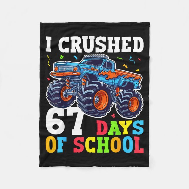 I Crushed 67 Days Of School 67th Day Of School Boy Fleece Blanket (Front)