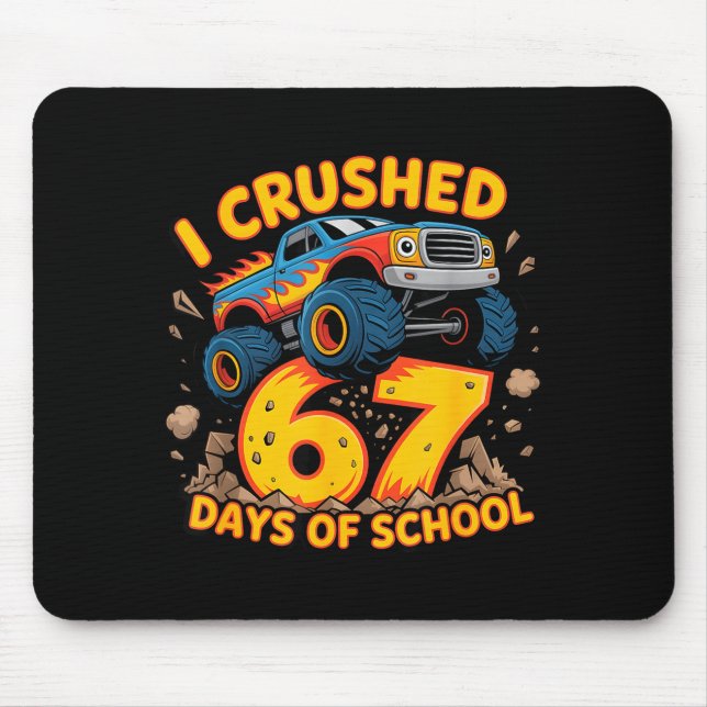 I Crushed 67 Days Of School 67th Day Of School Boy Mouse Pad (Front)