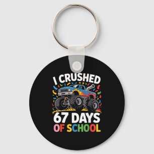I Crushed 67 Days Of School For Kids Monster Truck Keychain