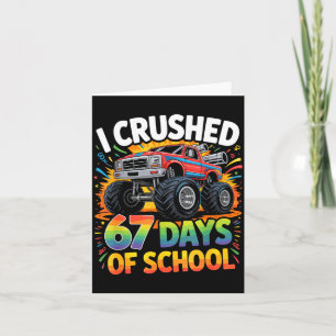 I Crushed 67 Days Of School Funny Meme Gen Z Stude Card