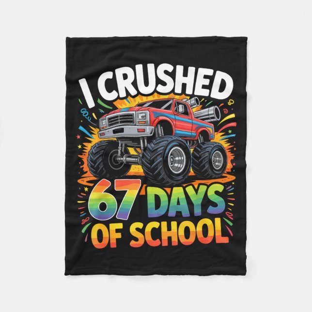 I Crushed 67 Days Of School Funny Meme Gen Z Stude Fleece Blanket (Front)