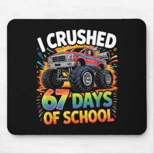 I Crushed 67 Days Of School Funny Meme Gen Z Stude Mouse Pad