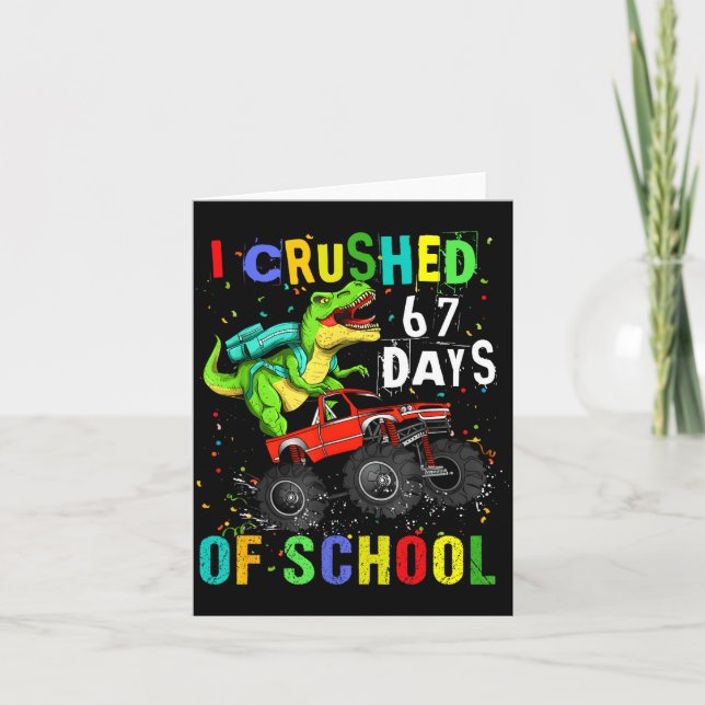 I Crushed 67 Days Of School Funny Six Seven Meme B Card (Front)