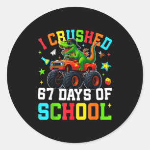 I Crushed 67 Days Of School Funny Six Seven Meme B Classic Round Sticker