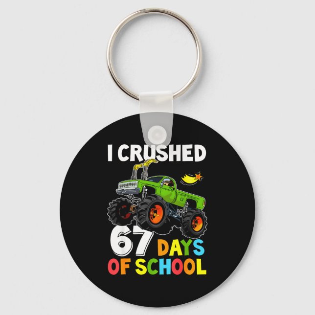 I Crushed 67 Days Of School Funny Six Seven Meme B Keychain (Front)
