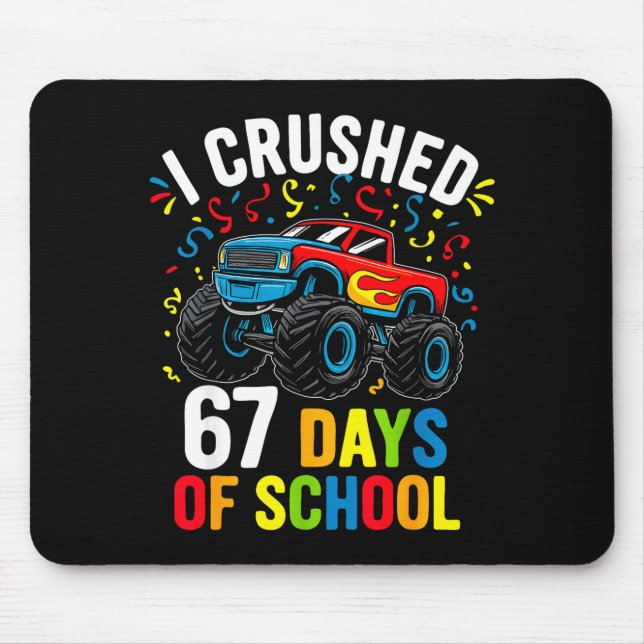 I Crushed 67 Days Of School Funny Six Seven Meme B Mouse Pad (Front)