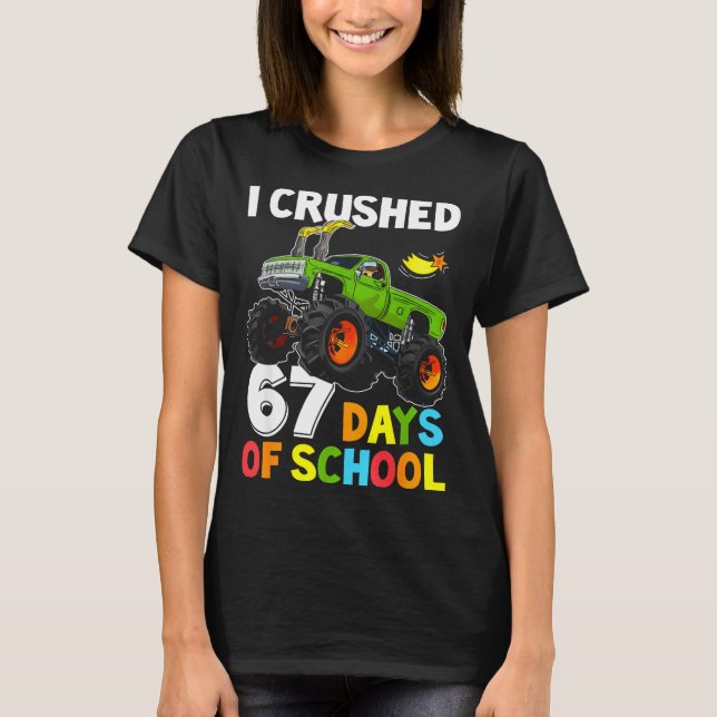 I Crushed 67 Days Of School Funny Six Seven Meme B T-Shirt (Front)