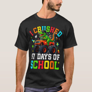 I Crushed 67 Days Of School Funny Six Seven Meme B T-Shirt