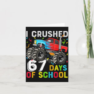 I Crushed 67 Days Of School Funny Students Teacher Card