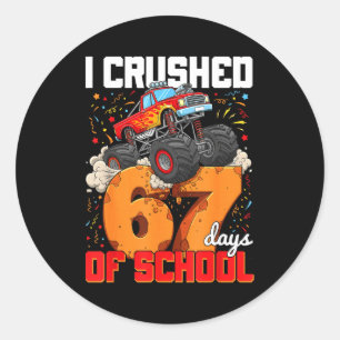 I Crushed 67 Days Of School Gen Alpha Slang Meme S Classic Round Sticker