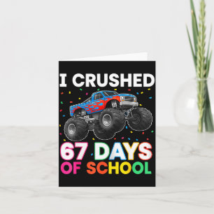 I Crushed 67 Days Of School Monster Teacher Studen Card