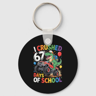 I Crushed 67 Days Of School T Rex Monster Truck Di Keychain