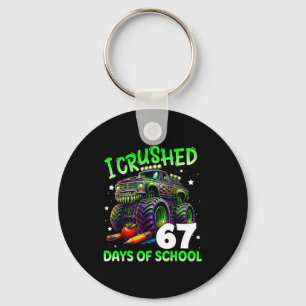 I Crushed 67 Days Of School Teachers Monster Truck Keychain