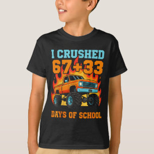 I Crushed 67 Plus 33 Days Of School Truck Teacher  T-Shirt