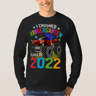 I Crushed Kindergarten Monster Truck Graduation 20 T-Shirt