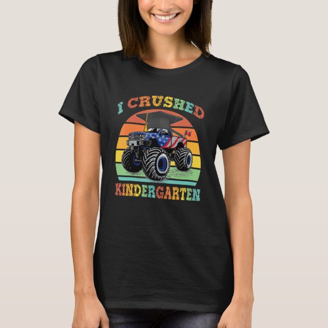 I Crushed Kindergarten Monster Truck Graduation St T-Shirt (Front)