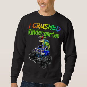 I Crushed Kindergarten Trex Dino Graduate Graduati Sweatshirt