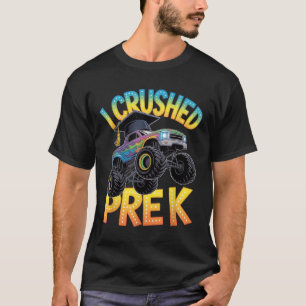I Crushed Pre K Truck Graduation Preschool Kids Bo T-Shirt