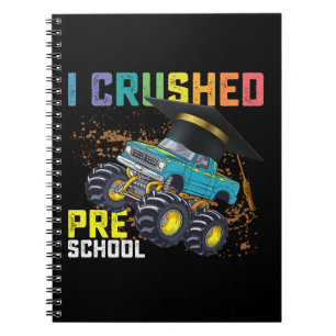 I Crushed Preschool Monster Truck Graduation Notebook