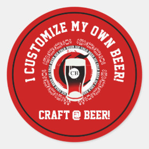 I Customize My Own Beer Classic Round Sticker