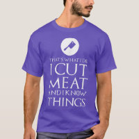I Cut Meat Funny Butcher Gift