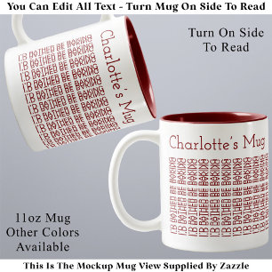 I’d Rather Be Baking & Name 154MW Hidden Message  Two-Tone Coffee Mug