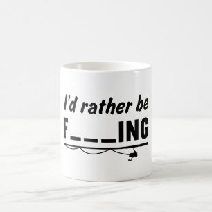 I’d Rather Be Fishing Fill in the Blanks Coffee Mug