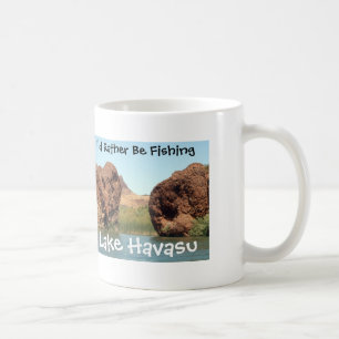I"d Rather Be Fishing Lake Havasu Coffee Mug