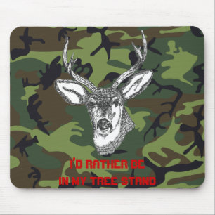 I’d Rather be in my Tree Stand Mouse Pad