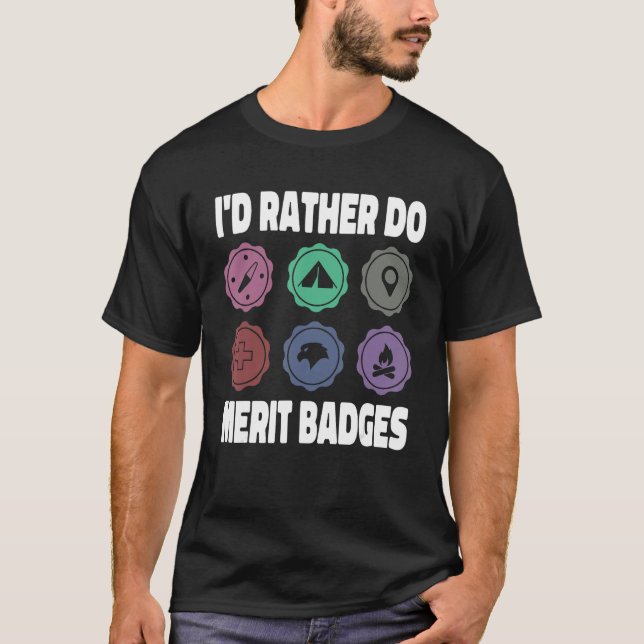 I d Rather Do Merit Badges Scouting Scout Leader T-Shirt (Front)