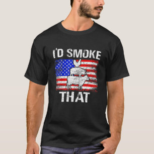 I’D Smoke That Cow Pig Chicken American Flag 4Th T-Shirt