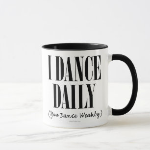 I Dance Daily Mug