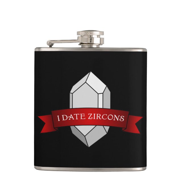 I Date Zircons- Zircon Crystal Hip Flask (Front)